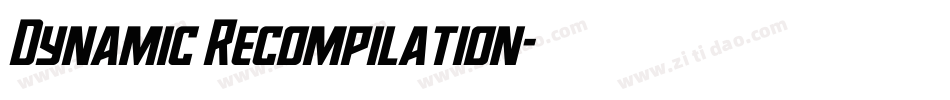 Dynamic Recompilation字体转换